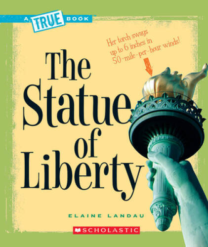 The Statue of Liberty (True Books) – Paperback By Landau, Elaine – VERY GOOD