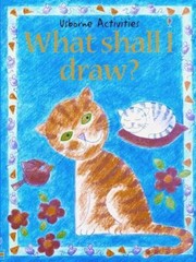 What Shall I Draw? by Gibson, Ray