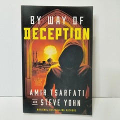 By Way Of Deception Paperback Book By Amir Tsarfati & Steve Yohn National Bests