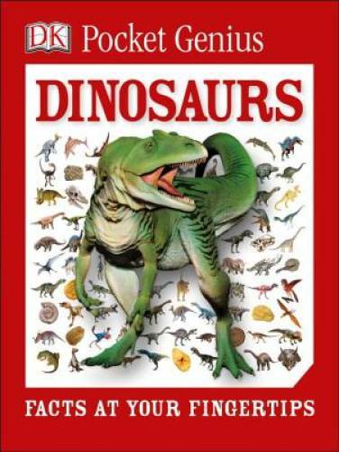 Pocket Genius: Dinosaurs – Paperback By DK – GOOD