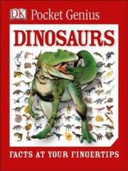 Pocket Genius: Dinosaurs – Paperback By DK – GOOD
