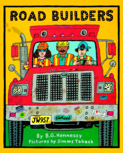 Road Builders – Hardcover By Hennessy, B.G. – GOOD