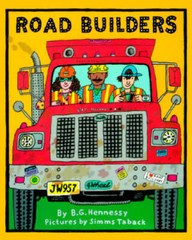 Road Builders – Hardcover By Hennessy, B.G. – GOOD
