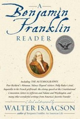 A Benjamin Franklin Reader by Isaacson, Walter