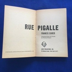 RUE PIGALLE – FIRST AMERICAN EDITION BY FRANCIS CARCO – PAPERBACK ORIGINAL