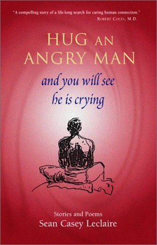 Hug An Angry Man And You Will See H…, Leclaire, Sean