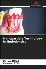 Nanoparticle Technology in Endodontics (Paperback or Softback)