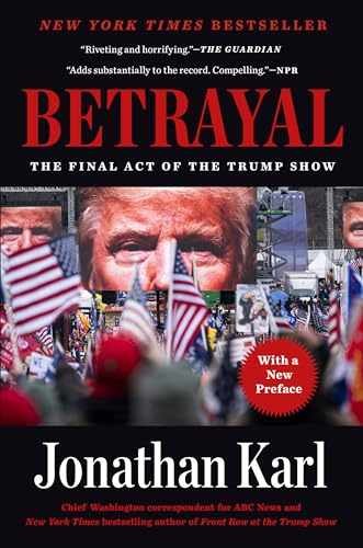 Betrayal: The Final Act of the Trump – Paperback, by Karl Jonathan – Very Good q