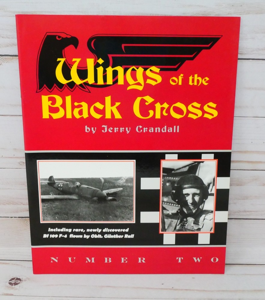 Wings of the Black Cross Number Two 2, Photo Album of Luftwaffe Aircraft