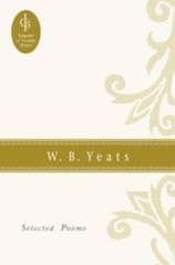 W B Yeats: Selected Poems – Hardcover By Yeats, William Butler – GOOD