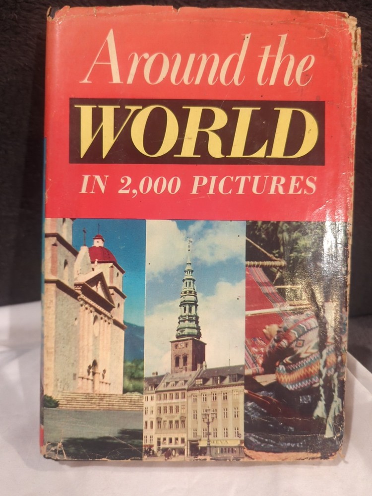 Around The World In 2000 Pictures 1959 Doubleday Hardcover 768 Pages
