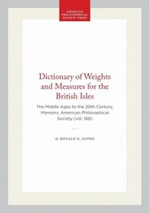 Dictionary of Weights and Measures for the British Isles: The Middle Ages to the