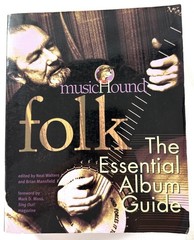 MusicHound Folk: The Essential Album Guide by Neal Walters W/CD