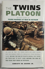 2006 The Twins Platoon Young Marines Vietnam War Christy W Sauro Jr