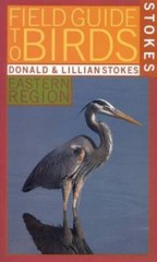 Stokes Field Guide to Birds: Eastern Region (Stokes Field Guides) – GOOD