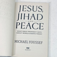 JESUS, JIHAD AND PEACE – MICHAEL YOUSSEF – 2015 WORTHY – PAPERBACK – EXCELLENT