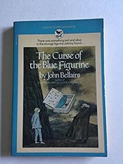 The Curse of the Blue Figurine A Bantam-Skylark Book John Bellair