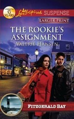 The Rookie’s Assignment; Fitzgerald Bay, – 0373674988, paperback, Valerie Hansen