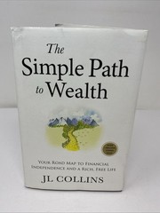 Simple Path to Wealth Hardcover JL Collins Clean Pages Revised Expanded 2025 Ed