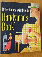 Better Homes & Gardens Handyman’s Book 5 Ring Binder 400 pages 1957 Fix It