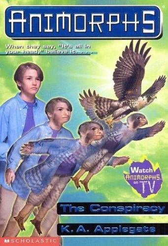 Animorphs #31: The Conspiracy by Applegate, K.A., Good Book
