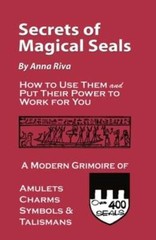 The Secrets of Magical Seals by Anna Riva: New