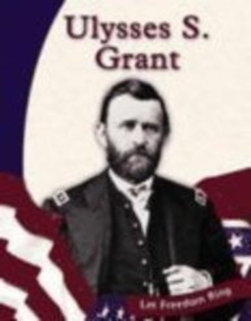 Ulysses S. Grant Hardcover Susan R. Gregson