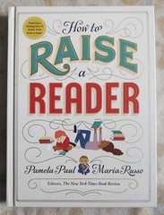 How To Raise A Reader Hardcover Maria Russo Pamela Paul Teaching Love Of Books