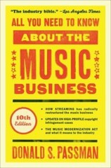 All You Need to Know About the Music Business: 10th Edition – Hardcover – GOOD