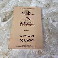 Girl in Pieces – Paperback By Glasgow, Kathleen – GOOD