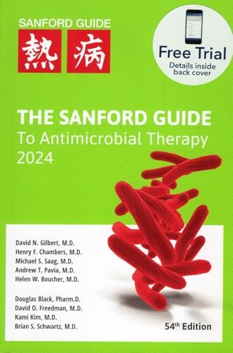 The Sanford Guide to Antimicrobial …, MD Brian S. Sch