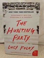 Hunting Party : A Novel by Lucy Foley (2020, Trade Paperback)