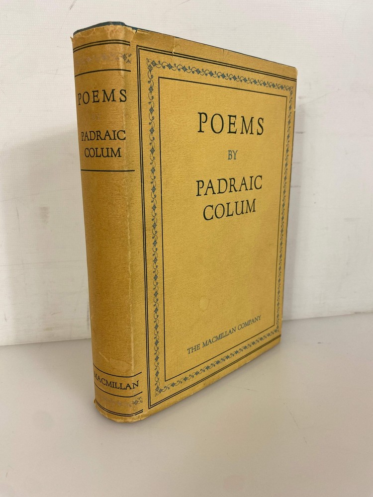 Poems by Padraic Colum 1932 The Macmillan Company HC DJ