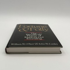 Fortune and Folly by William M. O’Barr & John M. Conley Book w/ Dust Jacket