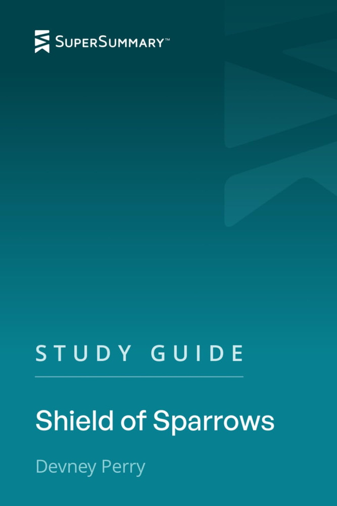 Study Guide: Shield of Sparrows by Devney Perry (Supersummary)