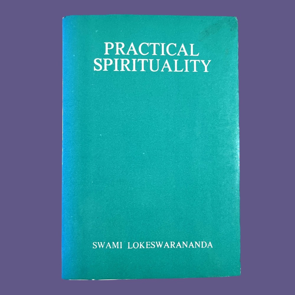 Practical Spirituality (1995) Swami Lokeswarananda PB Unmarked India See Photos