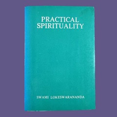 Practical Spirituality (1995) Swami Lokeswarananda PB Unmarked India See Photos