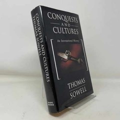 Conquests And Cultures: An – Hardcover, by Sowell Thomas – Very Good u