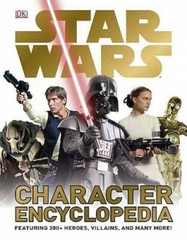 Star Wars Character Encyclopedia – Hardcover By DK Publishing – VERY GOOD