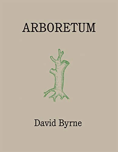 Arboretum David Byrne – GOOD
