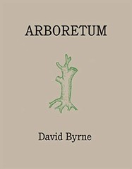 Arboretum David Byrne – GOOD