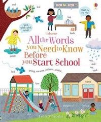 All the Words You Need to Know Before You Start School – Hardcover – GOOD
