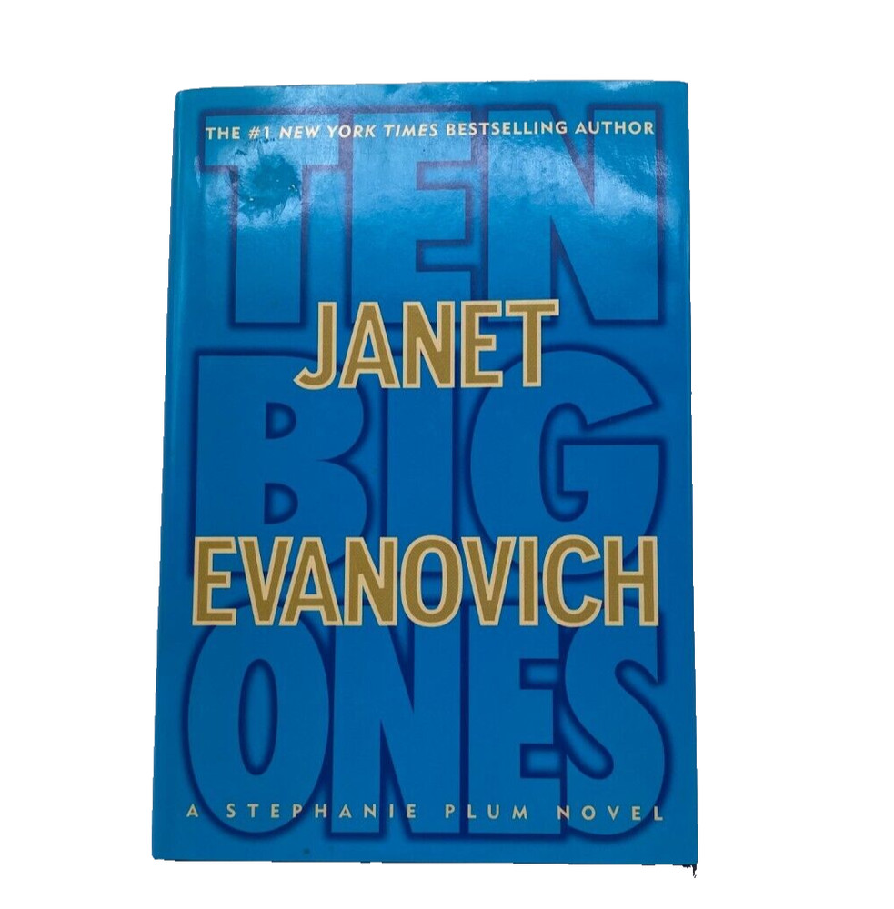 Janet Evanovich Ten Big Ones A Stephanie Plum Novel #10- 312 pages Exciting