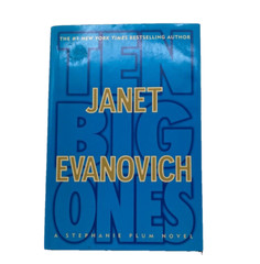 Janet Evanovich Ten Big Ones A Stephanie Plum Novel #10- 312 pages Exciting