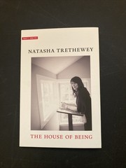 The House of Being by Natasha Trethewey (Yale University Press, Literary)