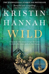 Wild By Kristin Hannah (English) NEW Paperback 2021