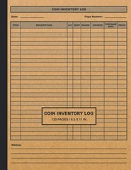 Coin Inventory Log 120 Pages – Collectors Coin Logbook to Record and keep Tra…