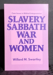 Slavery Sabbath War and Women | Willard M. Swartley | Paperback | Herald Press |