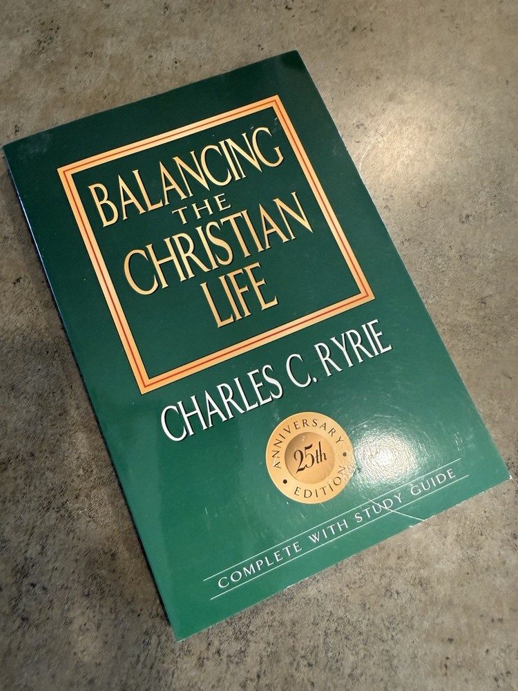 Balancing the Christian Life by Charles C. Ryrie Paperback Study Guide