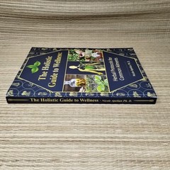 The Holistic Guide to Wellness by Nicole Apelian English Paperback Book VG